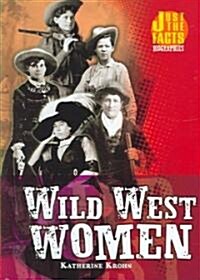Wild West Women (Library)