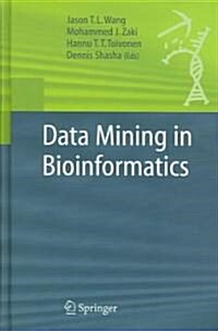 Data Mining in Bioinformatics (Hardcover)