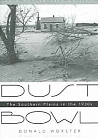 Dust Bowl: The Southern Plains in the 1930s (Paperback, 25, Anniversary)