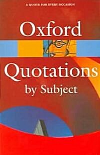 The Oxford Dictionary Of Quotations By Subject (Paperback)