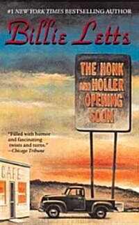 The Honk and Holler Opening Soon (Mass Market Paperback, Revised)