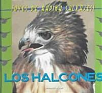 Los Halcones (Hardcover, Bilingual)