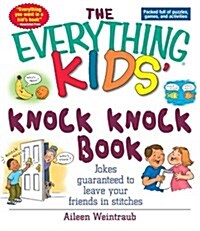 Knock Knock Book: Jokes Guaranteed to Leave Your Friends in Stitches (Paperback)