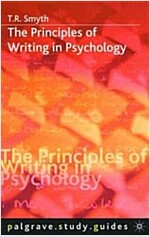 The Principles of Writing in Psychology (Paperback)