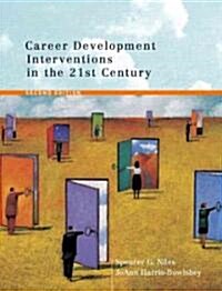 Career Development Interventions In The 21st Century (Hardcover, 2nd)