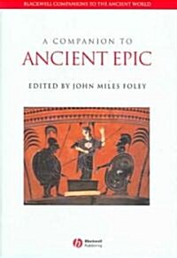 Companion to Ancient Epic (Hardcover)
