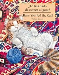 Have You Fed the Cat? (Hardcover)