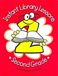 Instant Library Lessons: Second Grade (Paperback)