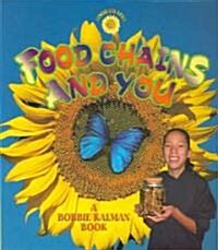 Food Chains and You (Paperback)