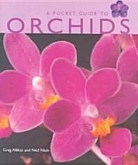 A Pocket Guide To Orchids (Hardcover)