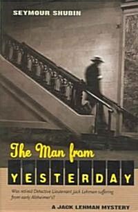 The Man From Yesterday (Hardcover)