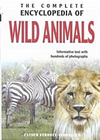 The Complete Encyclopedia Of Wild Animals (Hardcover)