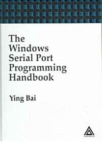 The Windows Serial Port Programming Handbook (Hardcover)