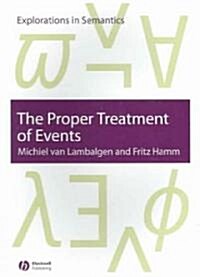 The Proper Treatment of Events (Paperback)