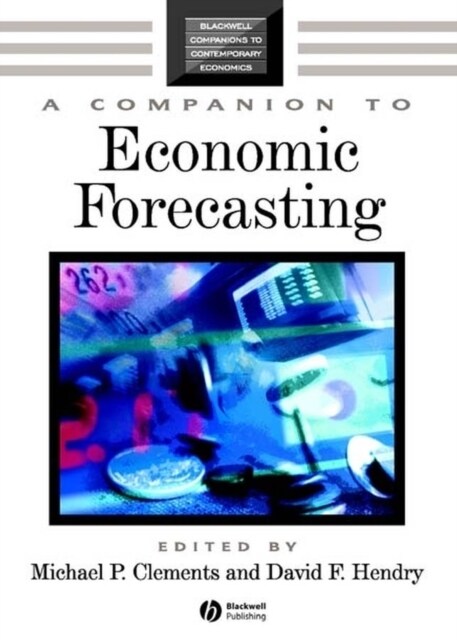 A Companion to Economic Forecasting (Paperback)