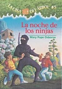 La Noche de Los Ninjas (Paperback)