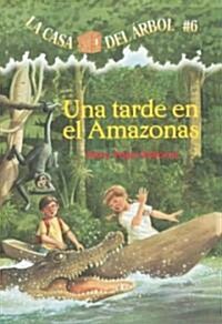 Una Tarde En El Amazonas (Paperback)