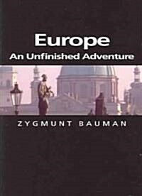 Europe : An Unfinished Adventure (Paperback)
