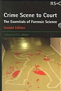 Crime Scene To Court (Paperback, 2nd)