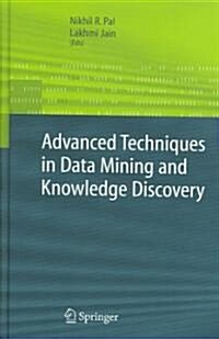 Advanced Techniques In Knowledge Discovery And Data Mining (Hardcover)
