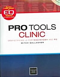 Pro Tools Clinic : Demystifying LE for Mac and PC (Paperback)