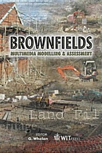 Brownfields: Multimedia Modelling and Assessment (Hardcover)