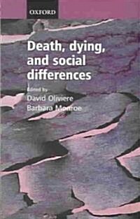 Death, Dying And Social Differences (Paperback)
