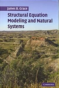 Structural Equation Modeling and Natural Systems (Paperback)