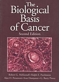 The Biological Basis of Cancer (Paperback, 2 Rev ed)