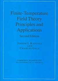 Finite-Temperature Field Theory : Principles and Applications (Hardcover, 2 Revised edition)