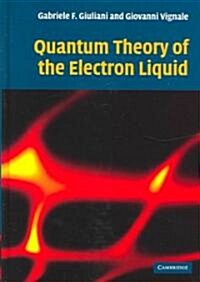 Quantum Theory Of The Electron Liquid (Hardcover)