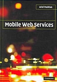 Mobile Web Services (Hardcover)