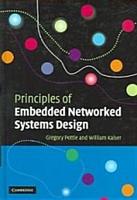 Principles of Embedded Networked Systems Design (Hardcover)