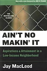 Aint No Makin It (Paperback)