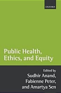 Public Health, Ethics, and Equity (Hardcover)