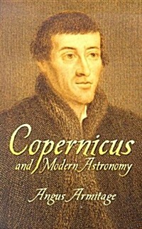 Copernicus And Modern Astronomy (Paperback)