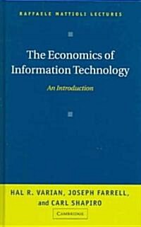 The Economics of Information Technology : An Introduction (Hardcover)