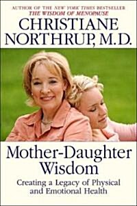 Mother-Daughter Wisdom (Hardcover)