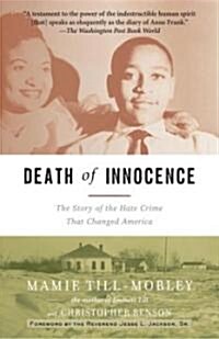Death of Innocence: The Story of the Hate Crime That Changed America (Paperback)