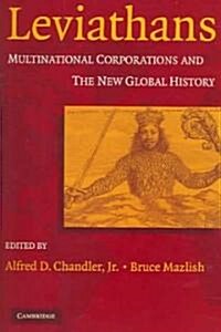 Leviathans : Multinational Corporations and the New Global History (Paperback)