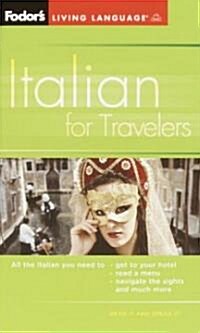 Fodors Italian for Travelers (Phrase Book), 3rd Edition (Paperback, 3)