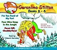 [중고] Geronimo Stilton Books 4-6: #4: Im Too Fond of My Fur; #5: Four Mice Deep in the Jungle; #6: Paws Off, Cheddarface!                              (Audio CD)