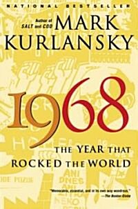 1968: The Year That Rocked the World (Paperback)