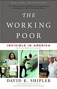 The Working Poor: Invisible in America (Paperback)