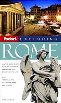 Fodors Exploring Rome (Paperback, 6th)