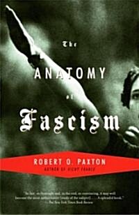 The Anatomy Of Fascism (Paperback, Reprint)