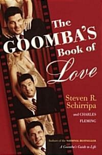 The Goombas Book Of Love (Paperback, Reprint)