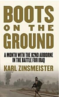 Boots On The Ground (Paperback, Reprint)