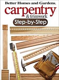 Carpentry & Trimwork Step-by-Step (Paperback, 2nd)