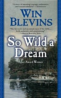 So Wild A Dream (Paperback, Reprint)